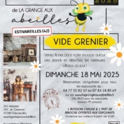 flyer émis par la grange aux abeilles annonce le vide grenier à estivareilles le 18 mai 2025 renseignements et réservations au 04 44 50 82 57 ou 07 83 18 80 69 www.lagrangeauxabeilles.fr